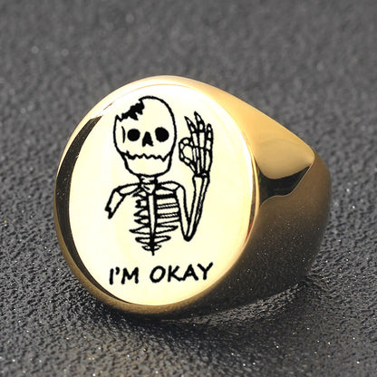 I'M OKAY Skull Ring